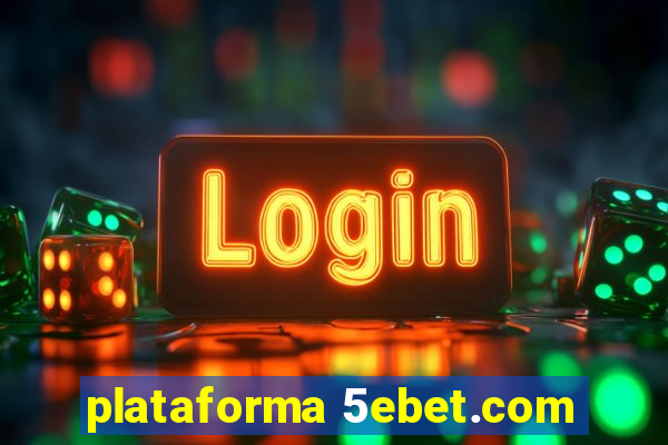 plataforma 5ebet.com